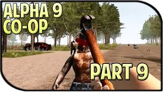 7 Days to Die Alpha 9.1 Gameplay Part 9 - New Claw Hammer! (Coop)