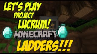 Lucrum Project - Playing with ladders!