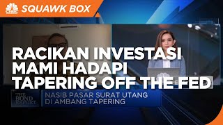 Racikan Investasi MAMI Hadapi Tapering Off The Fed