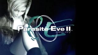 Прохождение Parasite Eve 2\часть (1)