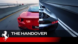 The Handover - Ferrari SF90 Stradale & Ferrari Portofino M