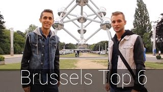 Brussels Top 6 | Travel guide | Must-sees for your city tour