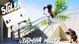 Stolen Saturdayz - #04 - Jerimiha Miller