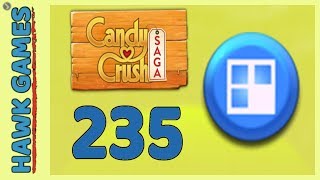 Candy Crush Saga Level 235 Hard (Jelly level) - 3 Stars Walkthrough, No Boosters