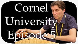 Cornel University Ep 5 - 8 Kyu Go / Wei Qi / Baduk Lesson