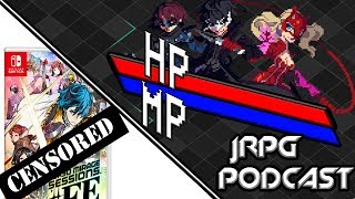 Tokyo Mirage Sessions Censorship | Trails of Cold Steel 3 | PS5 and JRPGs - HP/MP Podcast Episode 35