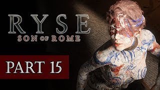Ryse Son of Rome Walkthrough Part 15 - The Coliseum (XBOX ONE Let's Play Commentary)