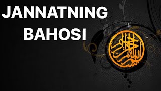 JANNATNING BAHOSI (MULOHAZA  UCHUN  HIKOYAT ) - ЖАННАТНИНГ  БАХОСИ (МУЛОХАЗА УЧУН ХИКОЯТ)