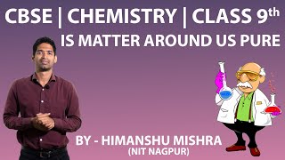 Is Matter Around Us Pure - Q7 - CBSE 9th Chemistry (Science)