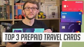 TOP 3 PREPAID TRAVEL CARDS COMPARED