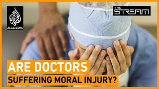 Burned out doctors or broken system? | The Stream