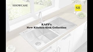 Kaff’s New Kitchen Sink Collection