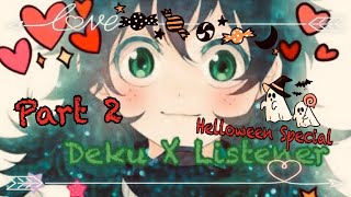 Deku reads your fanfic story you made...(Part 2)(Female Deku X Listener)(BNHA)//ASMR Roleplay//