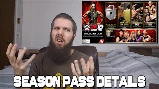 WWE 2K18 Season Pass Details & how 2K botched it.