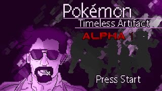 Pokemon Timeless Artifact Alpha 1 -  Review