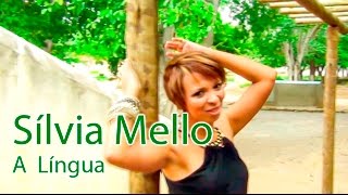 Sílvia Mello / video clip a língua [HD]