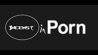 Incest in Porn