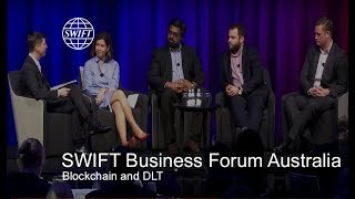 SWIFT Business Forum Australia - Blockchain and DLT