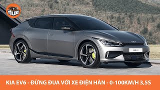 Kia EV6 - Đừng đùa với xe điện Hàn Quốc, tăng tốc 0-100km/h trong 3,5 giây, đánh bại Porsche Taycan
