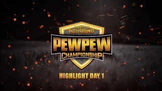 PEWPEW CHAMPIONSHIP - HIGHLIGHT DAY 1