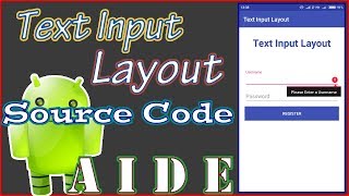 Text Input Layout - AIDE + Source Code