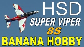 Banana Hobby / HSD HOBBY Super Viper Full Flight Demo & Review By:RCINFORMER
