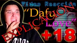 Vídeo Reacción - "DAFU LOVE" (Vídeo de la Deep Web) [EXPLICACIÓN]