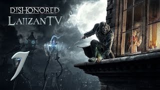 Устранение Кэмпбелла [Dishonored/Xbox 360 #7]