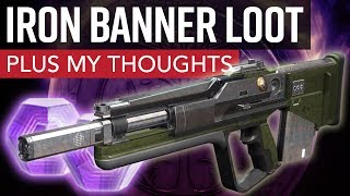 Destiny 2 - Iron Banner Loot Haul! // My Thoughts on The Rewards