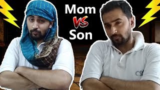 Mom VS Son | Gulshan Ailsinghani