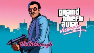 Grand Theft Auto: Vice City HD Walkthrough - Messing With the Man