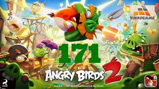 Angry Birds 2 Level 171 Gameplay (iOS Android)