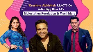 Krushna Abhishek On Sister Arti Singh's Sexual Harraser: "Wo Ladka Bhaag.."|Bigg Boss 13|Salman Khan