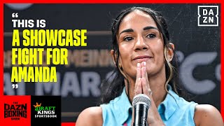 "This Is A Showcase Fight For Amanda"