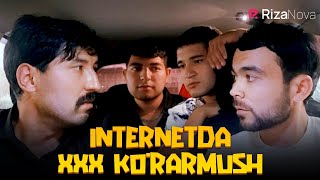 INTERNETDA XXX KO'RARMUSH | Ixlasow