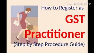 How to GST Practitioner Registration
