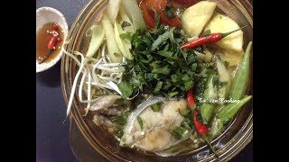 CANH CHUA CÁ BỚP -  SOUR BROTH WITH COBIA