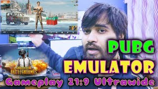 PUBG Mobile Emulator Gameplay on LG Ultrawide monitor 21:9 | Hindi