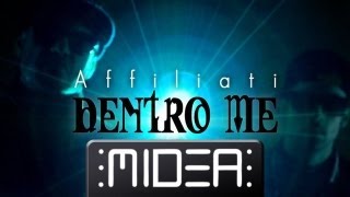 Gli AFFiliati - Dentro Me (Street Video)