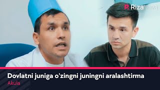 Akula - Dovlatni juniga o'zingni juningni aralashtirma