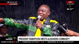 President Ramaphosa visits Alexandra