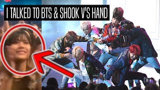 I TALKED TO BTS & SHOOK V'S HAND AT AMAs!
