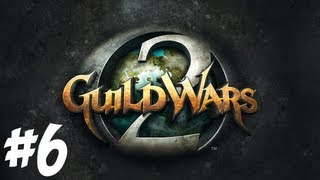 Guild Wars 2 - #6 I'll Save You With My Cannon