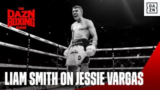 Liam Smith Speaks On How A Postponement Affects A Fighter