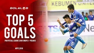 BACKHEEL GOAL! - Top 5 Goals Pro Futsal League 2018 | Week 5