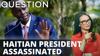 BREAKING: Haiti’s president Moise assassinated