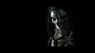 [Стрим] - Dishonored 2