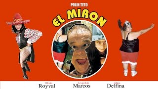 El Miron (1977) | MooviMex Pura Risa