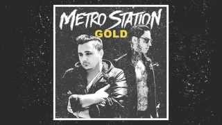 Metro Station - Love & War