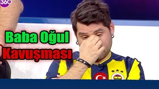 Baba Oğul Kavuşması | Futbolu Bilen "Var"